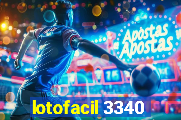 lotofacil 3340